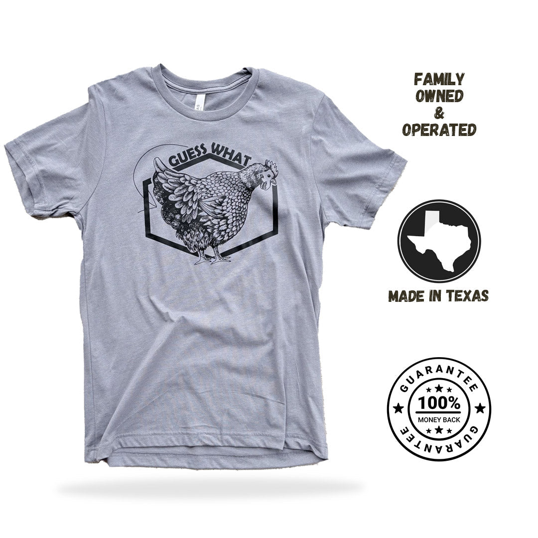 Guess What? - T-Shirt