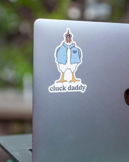"Cluck Daddy" Sticker