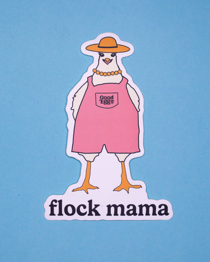 "Flock Mama" Sticker
