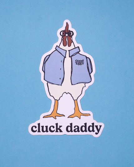 "Cluck Daddy" Sticker