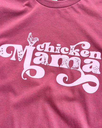 Chicken Mama - T-Shirt