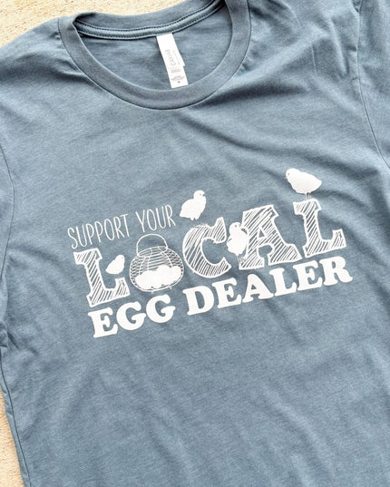 Support Your Local Egg Dealer - Blue