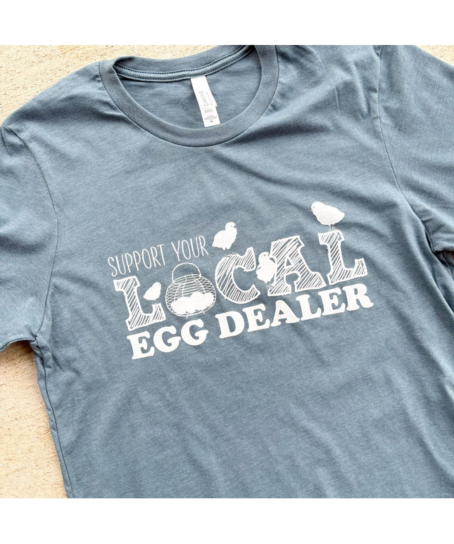 Support Your Local Egg Dealer - Blue