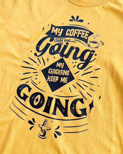 Chickens & Coffee - T-Shirt