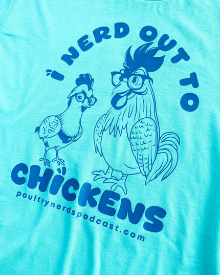 I Nerd Out to Chickens - T-Shirts