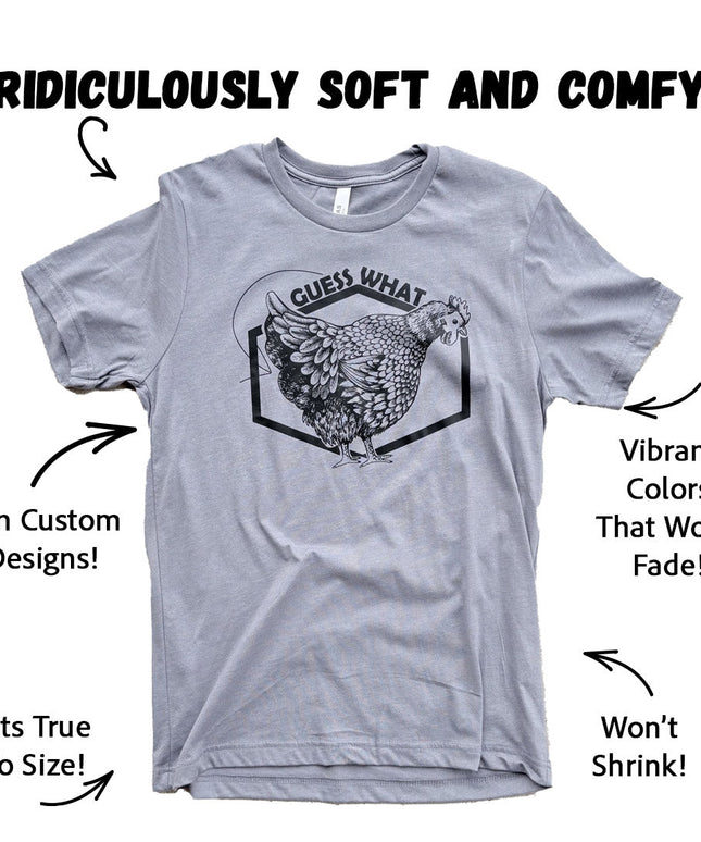 Guess What? - T-Shirt