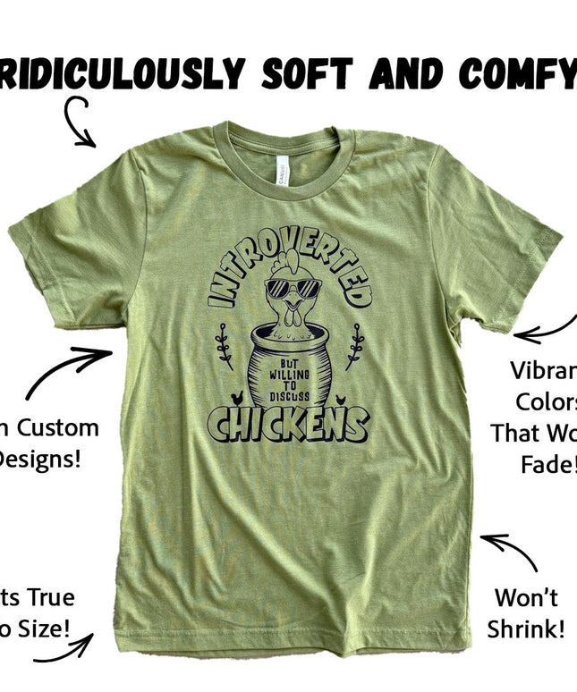 Introverted, But Willing to Discuss Chickens - T-Shirt