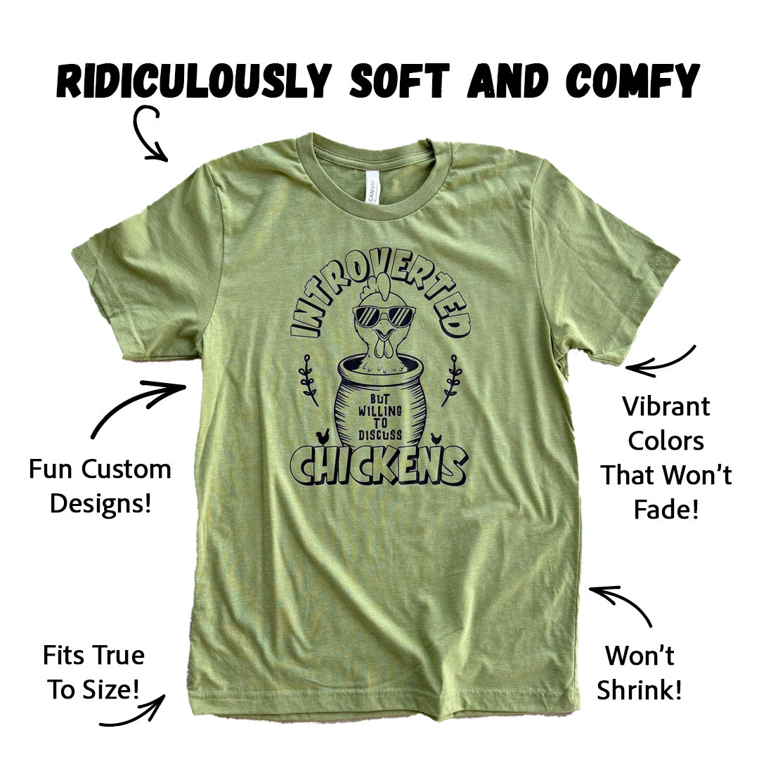 Introverted, But Willing to Discuss Chickens - T-Shirt